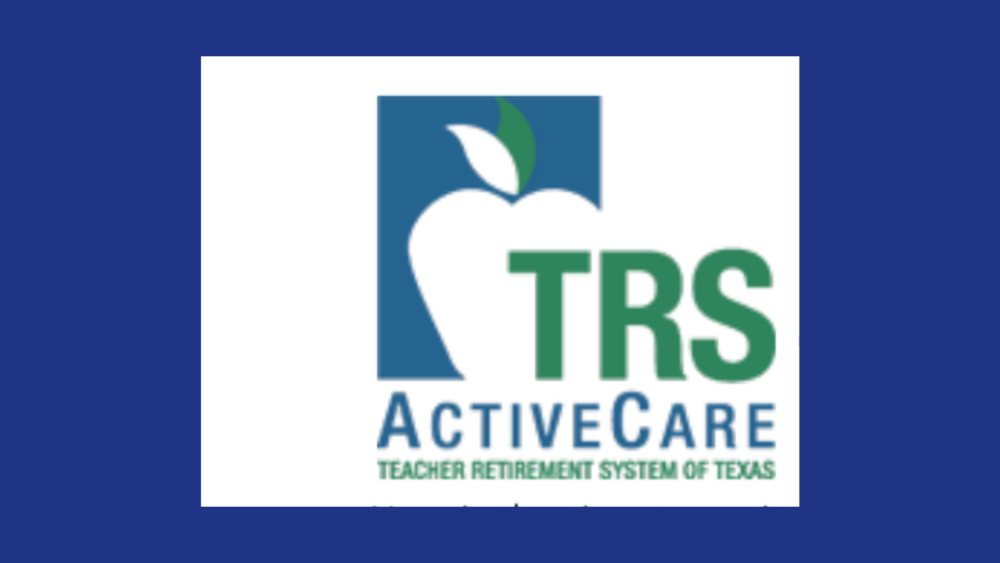 TRS Active Care teacher retirement system of texas