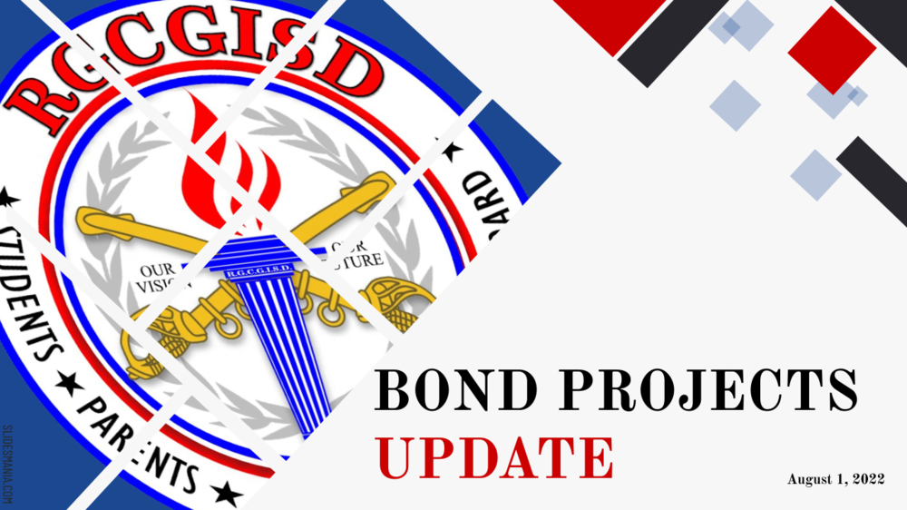RGCGISD Bond Projects Update